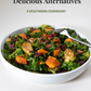 Delicious Alternatives- Vegetarian Cookbook (PDF)